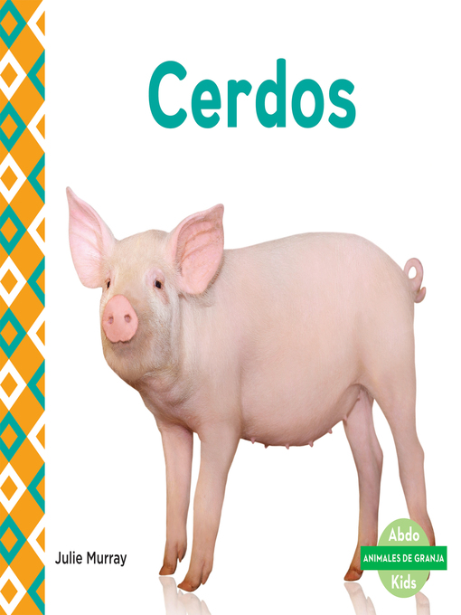 Title details for Cerdos (Pigs) by Julie Murray - Available